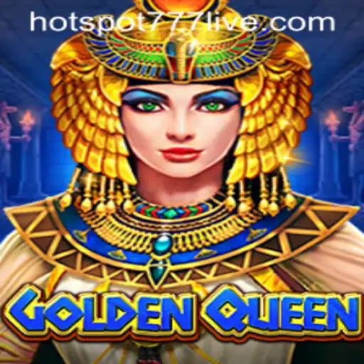 GoldenQueen: Your Ultimate Guide to the Rising Star in Gaming